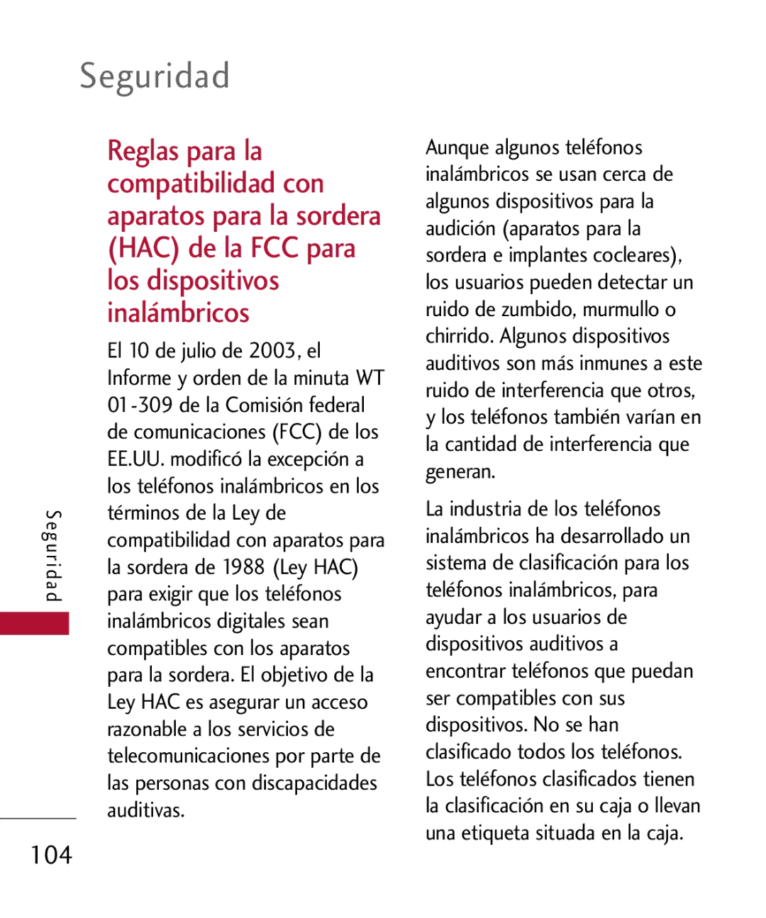 LG Electronics MMBB0301001 El 10 de julio de 2003, el, Términos de la Ley de, Para exigir que los teléfonos, Auditivas 