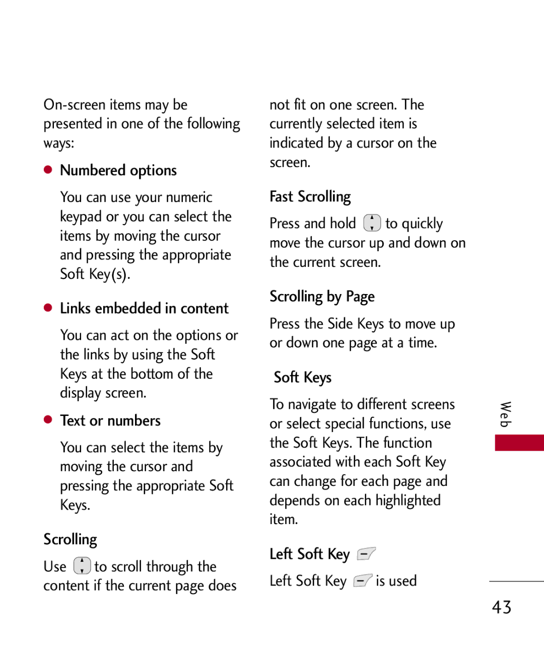 LG Electronics MMBB0301001 Numbered options, Text or numbers, Fast Scrolling, Scrolling by, Soft Keys, Left Soft Key 