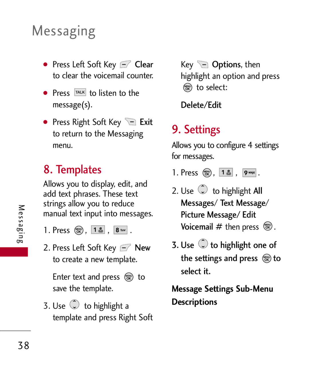 LG Electronics MMBB0309801(1.0) H manual Templates, Settings, Delete/Edit, Use, Select it 