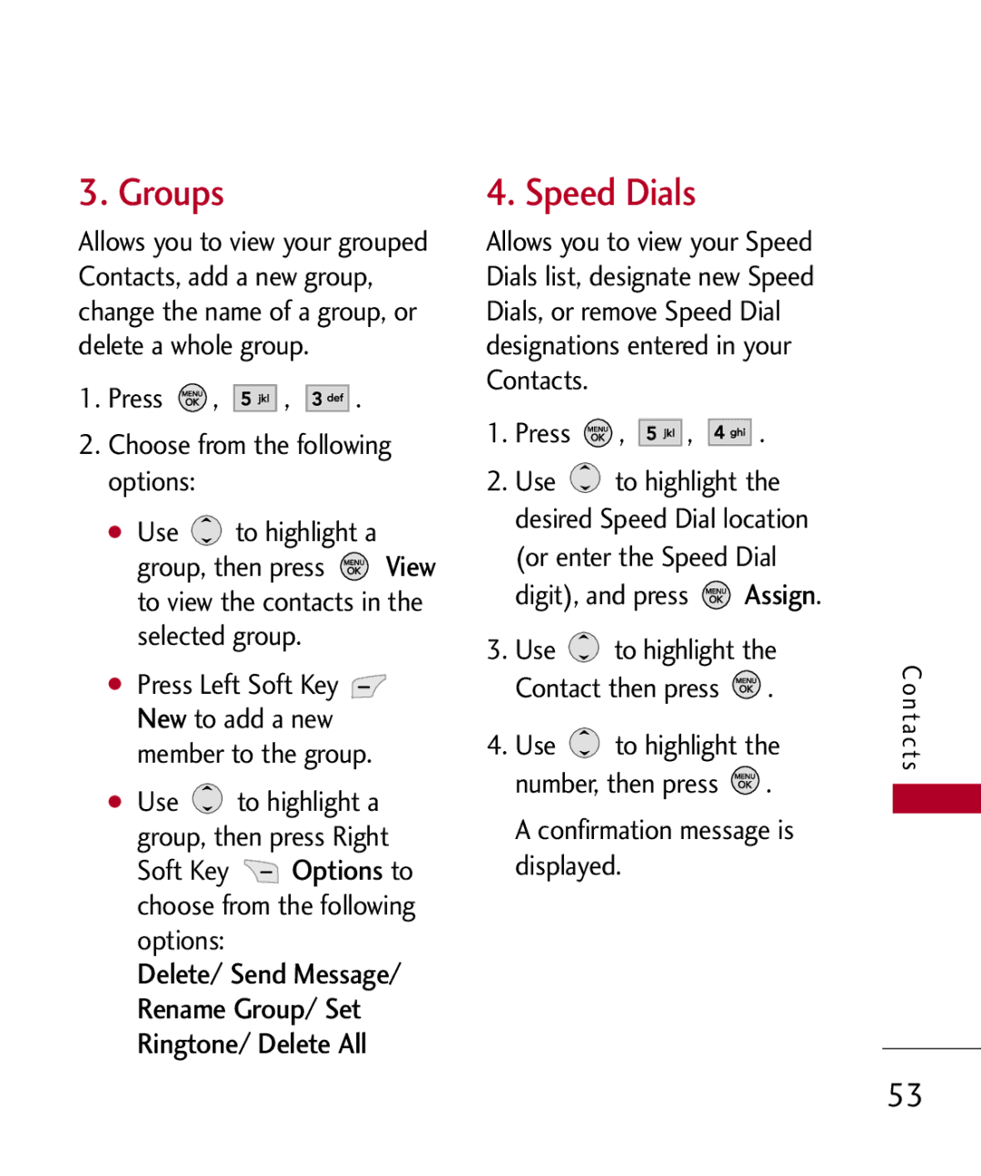 LG Electronics MMBB0309801(1.0) H manual Groups, Speed Dials, Rename Group/ Set Ringtone/ Delete All 