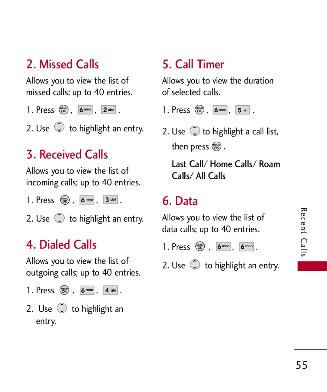 LG Electronics MMBB0309801(1.0) H manual Missed Calls, Received Calls, Dialed Calls, Call Timer, Data 