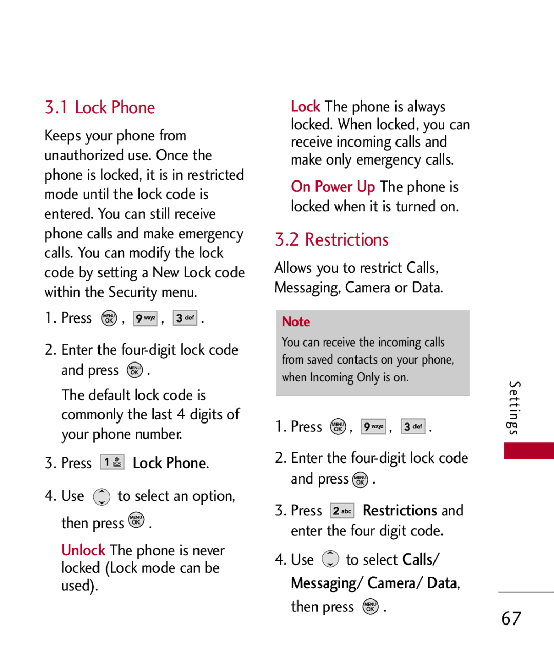 LG Electronics MMBB0309801(1.0) H manual Press Lock Phone, Press Restrictions, Enter the four digit code 