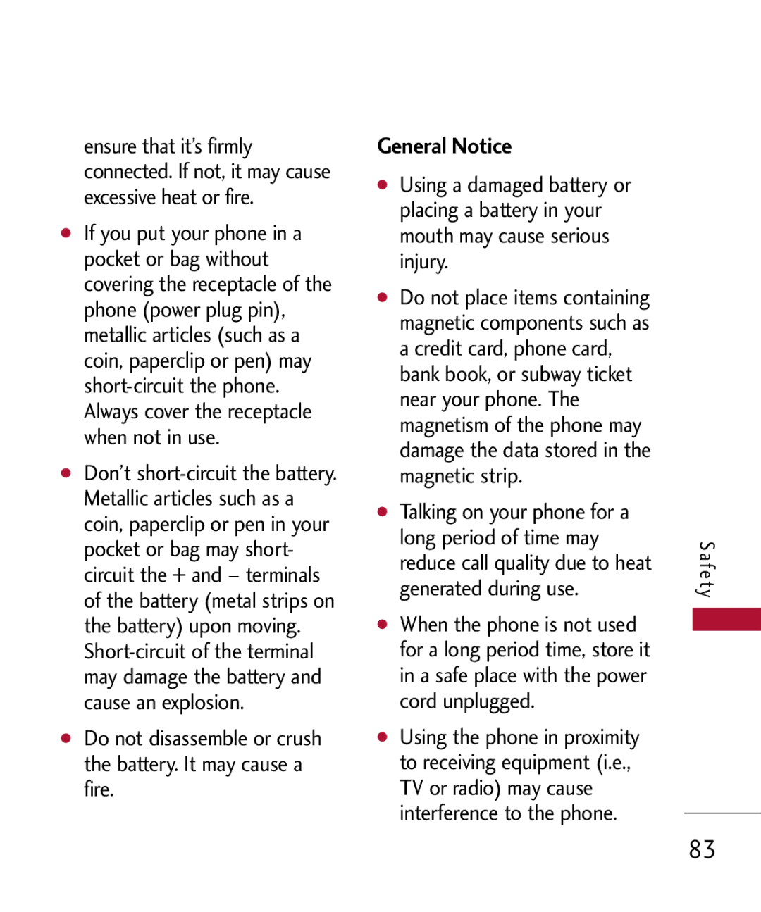 LG Electronics MMBB0309801(1.0) H manual General Notice, Do not disassemble or crush the battery. It may cause a fire 