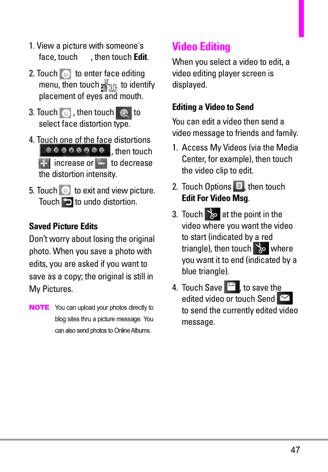 LG Electronics MMBB0332901 manual Video Editing, Saved Picture Edits, Editing a Video to Send 