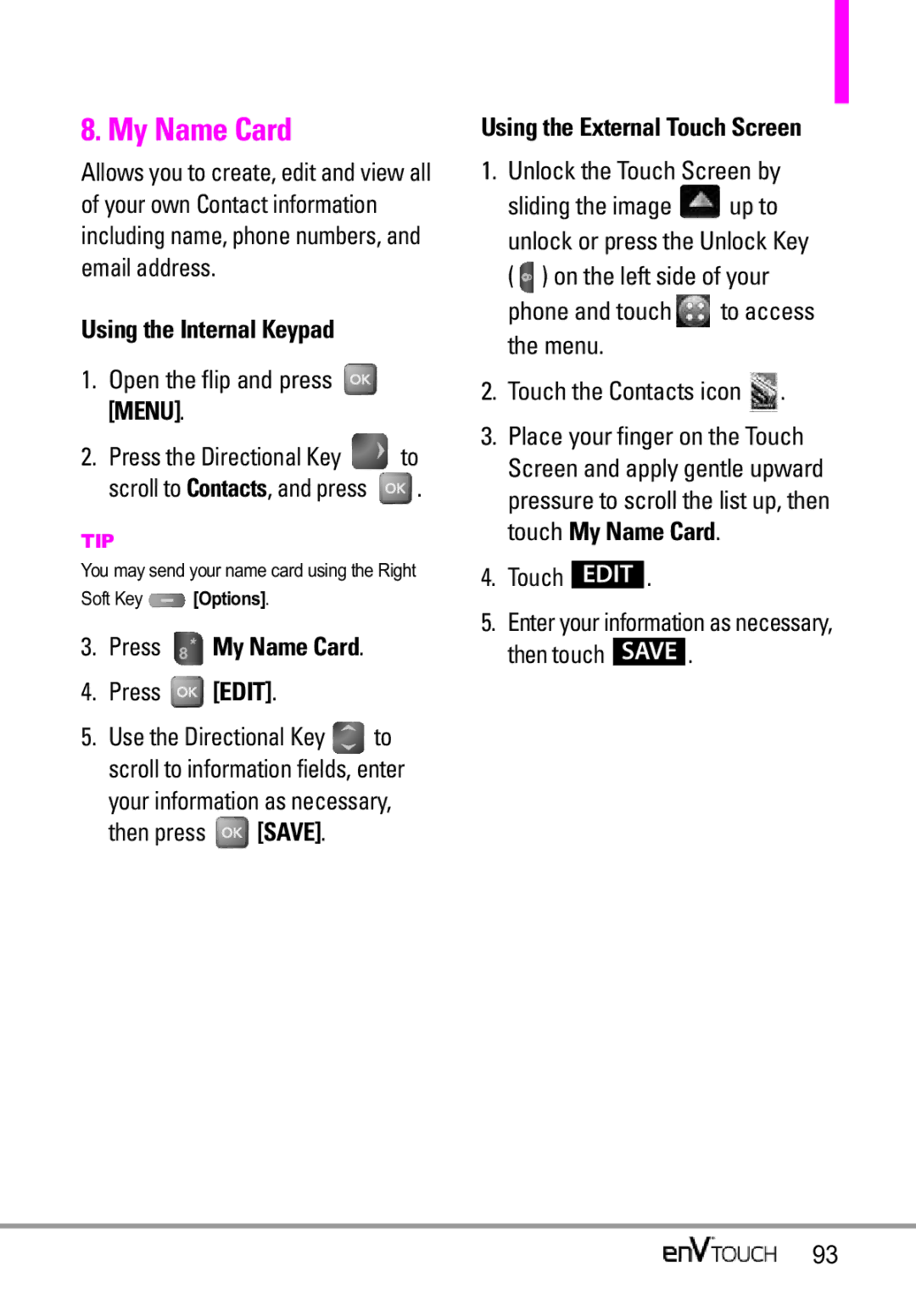 LG Electronics MMBB0332901 manual Press My Name Card, Your information as necessary Then press Save 