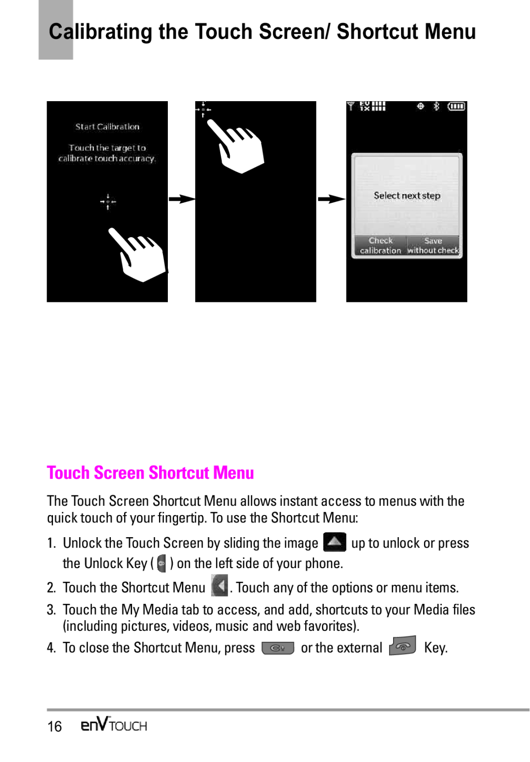 LG Electronics MMBB0332901 manual Calibrating the Touch Screen/ Shortcut Menu, Touch Screen Shortcut Menu 