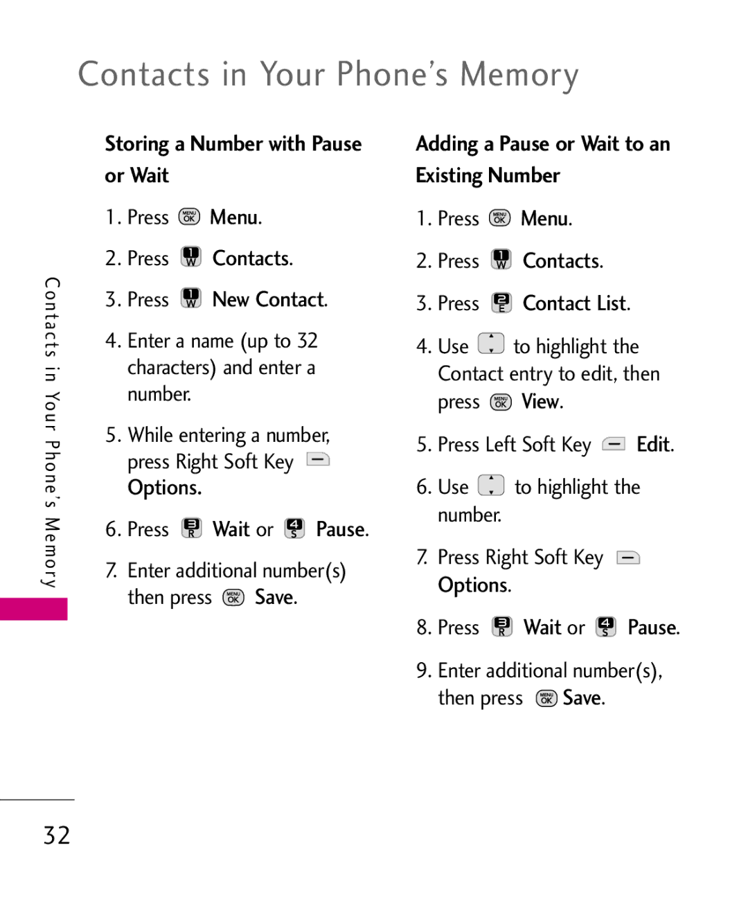 LG Electronics MMBB0378701 manual Contacts in Your Phone’s Memory, Storing a Number with Pause or Wait 