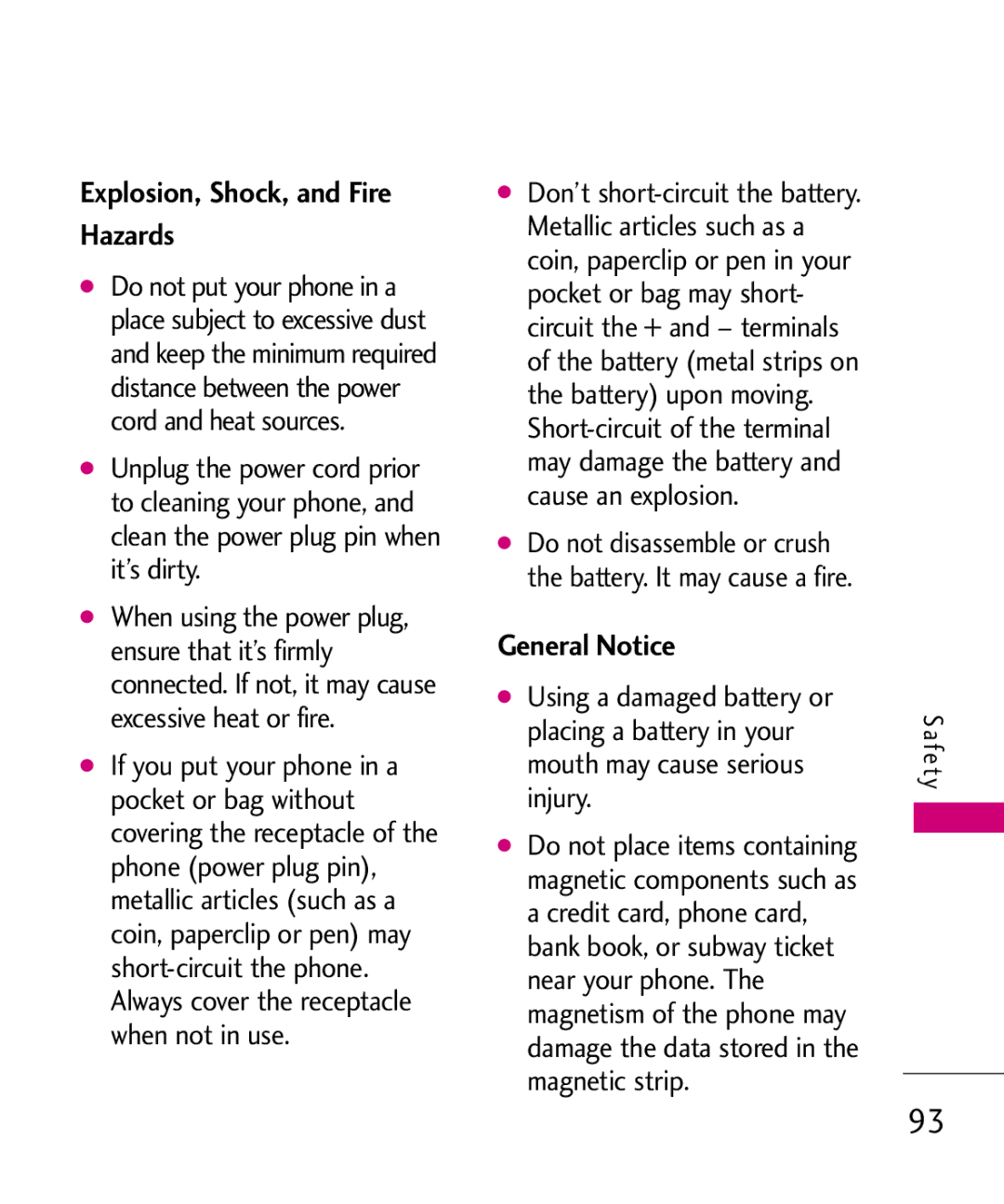 LG Electronics MMBB0378701 manual Explosion, Shock, and Fire Hazards, General Notice 