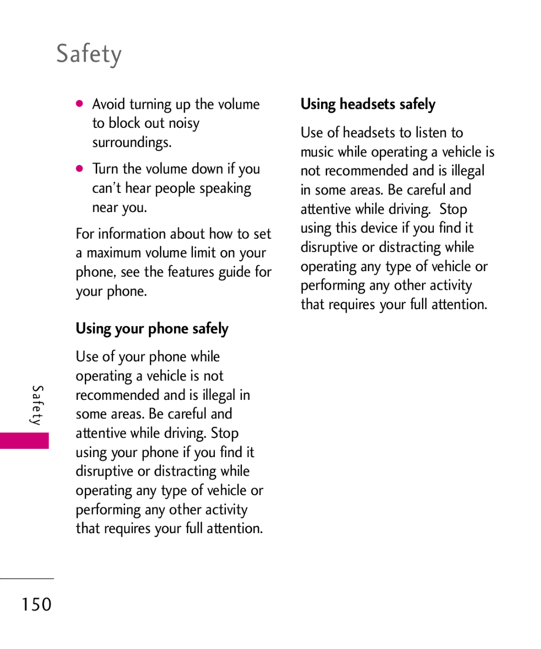 LG Electronics MMBB0379501 manual 150, Using headsets safely, Use of your phone while, Operating a vehicle is not 