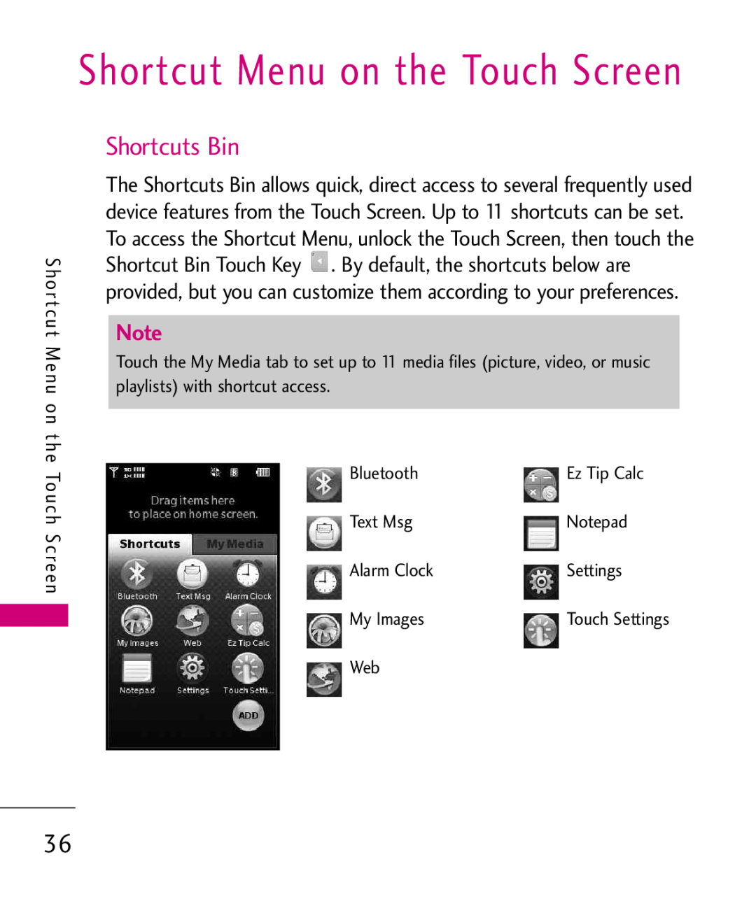 LG Electronics MMBB0379501 manual Shortcut Menu on the Touch Screen, Shortcuts Bin 
