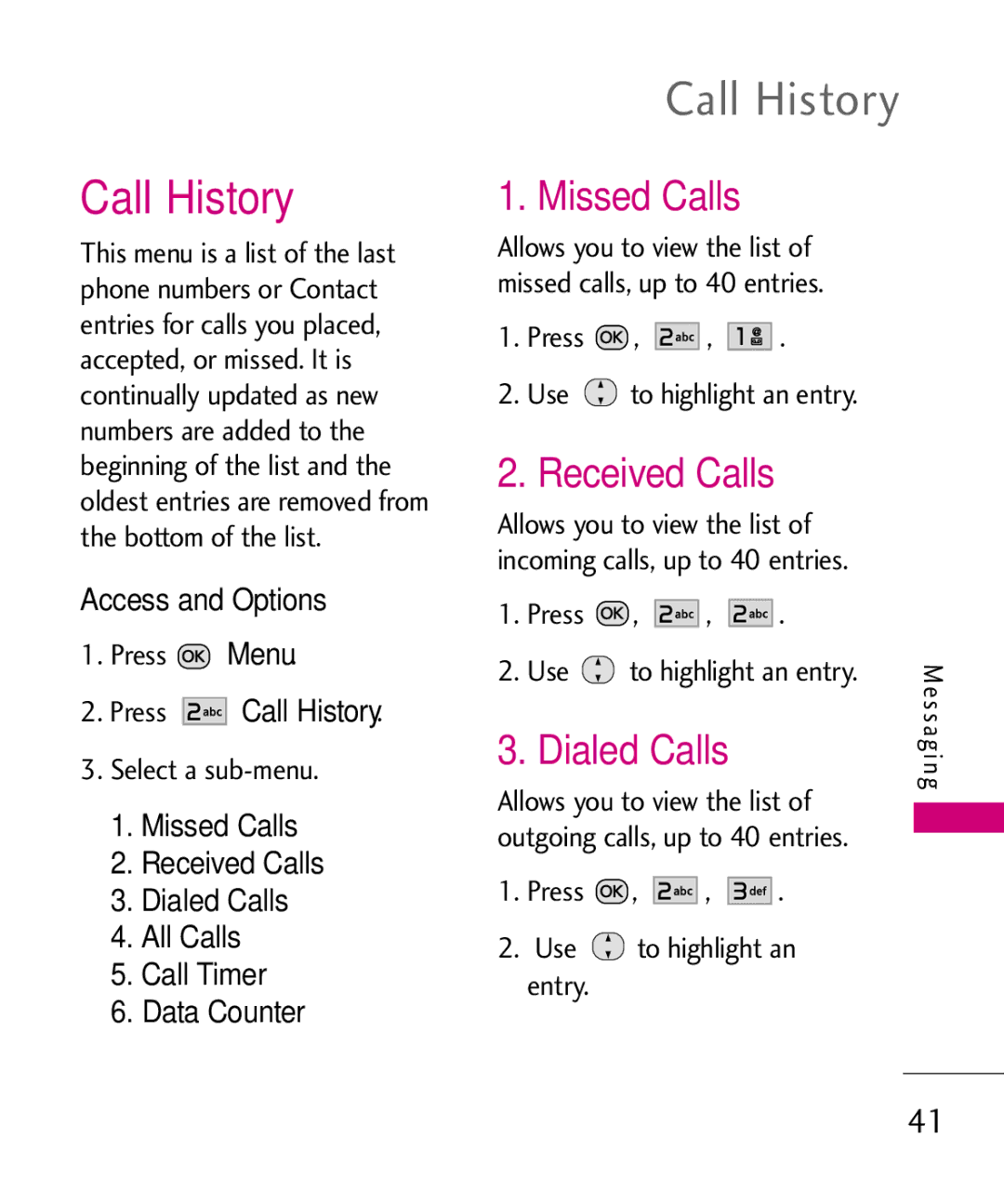 LG Electronics MMBB0386201 manual Call History, Missed Calls, Received Calls, Dialed Calls 