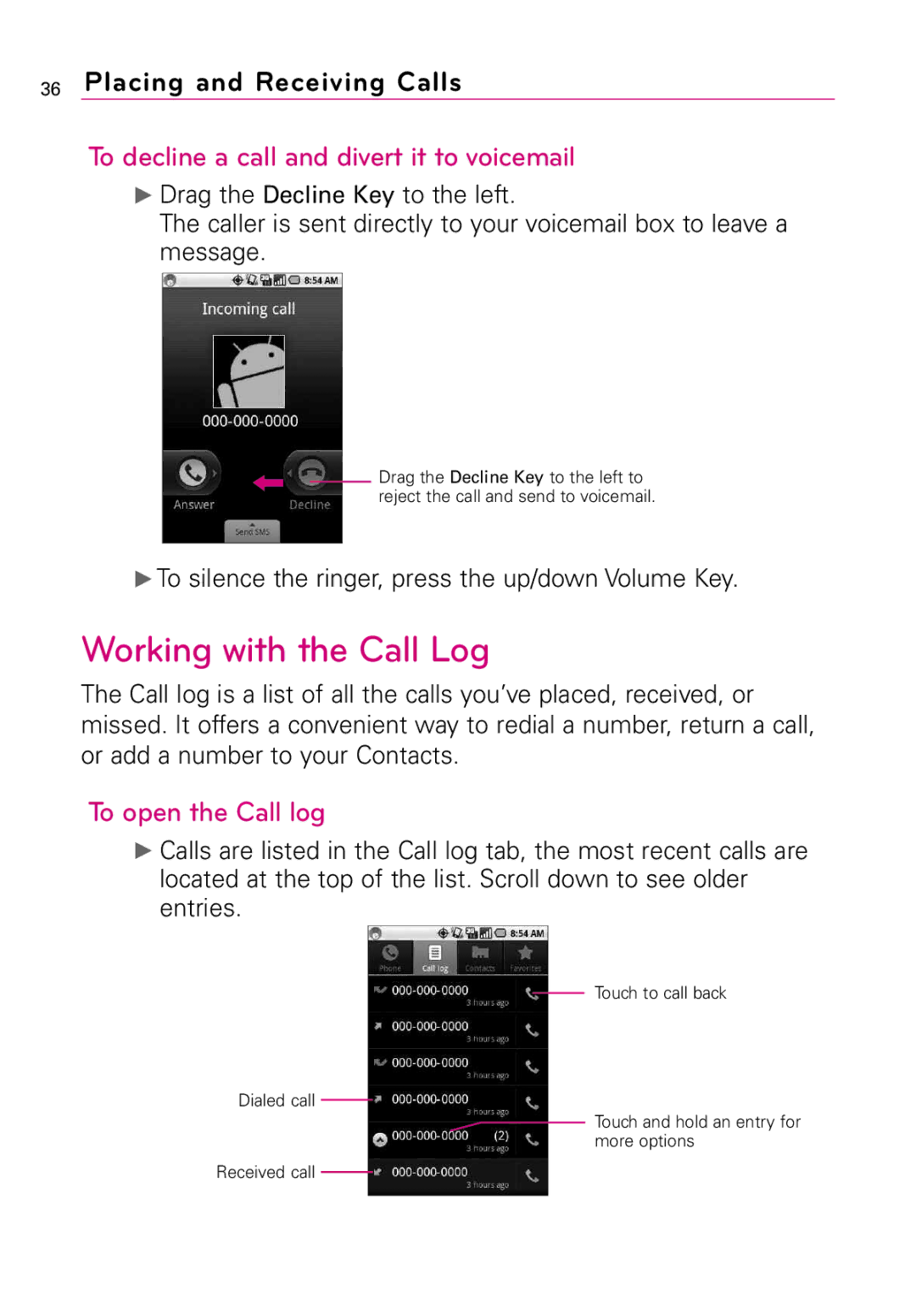 LG Electronics MMBB0394701 Working with the Call Log, To decline a call and divert it to voicemail, To open the Call log 