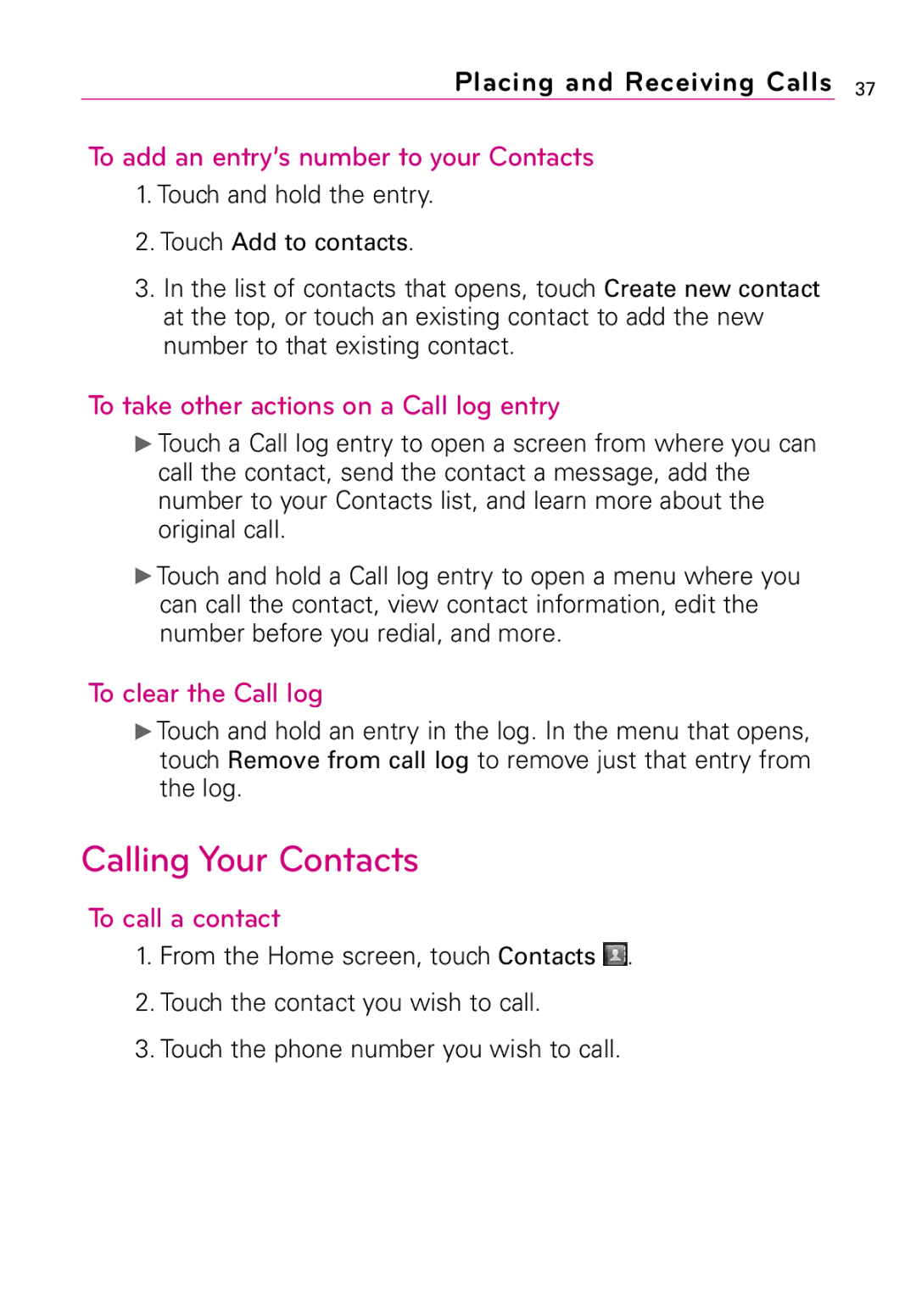 LG Electronics MMBB0394701 manual Calling Your Contacts, To add an entry’s number to your Contacts, To clear the Call log 