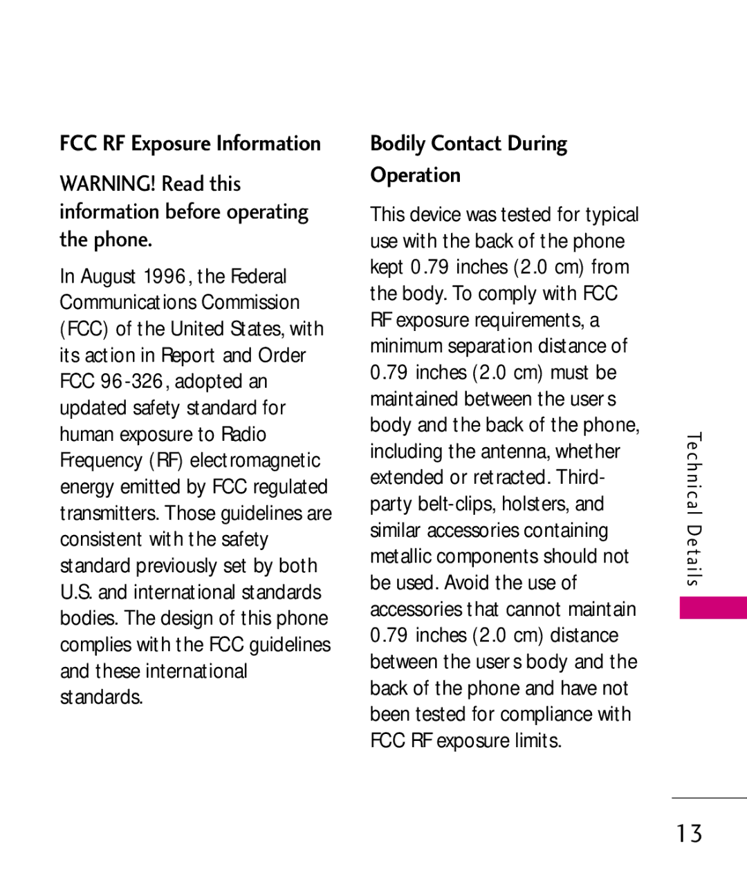 LG Electronics MN510 manual Bodily Contact During Operation 