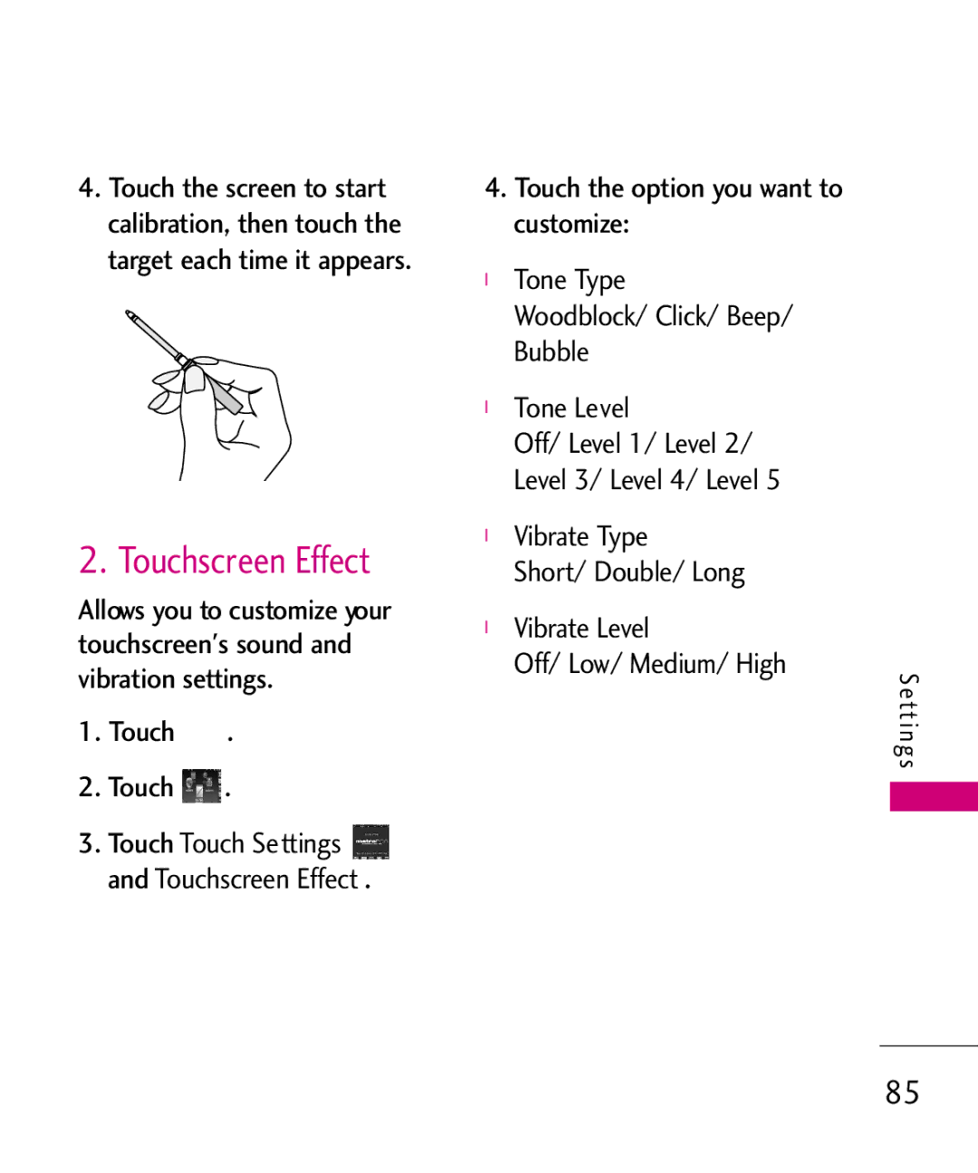 LG Electronics MN510 manual Touchscreen Effect, Touch the option you want to customize 