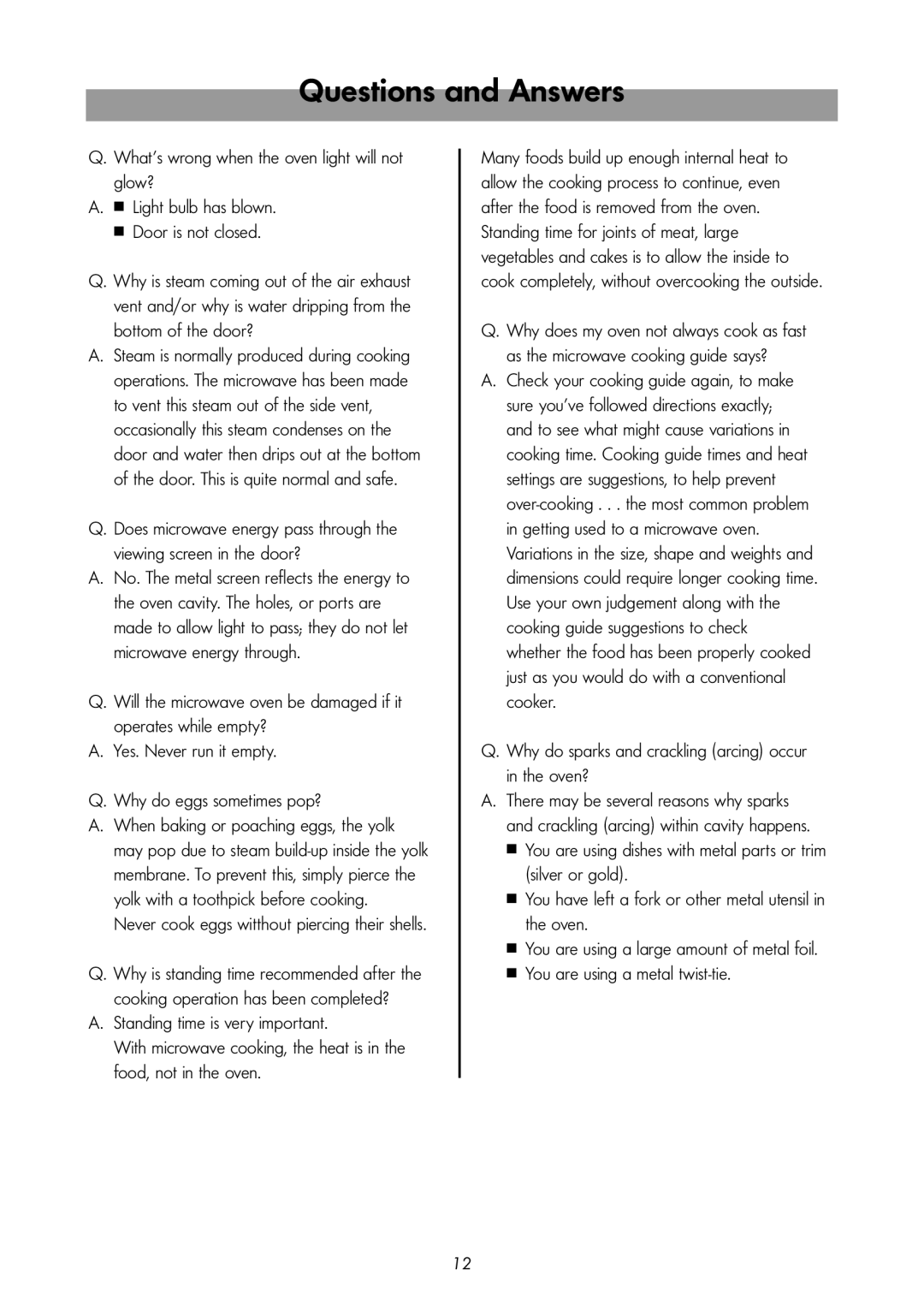 LG Electronics MS-192W instruction manual Questions and Answers, What’s wrong when the oven light will not glow? 