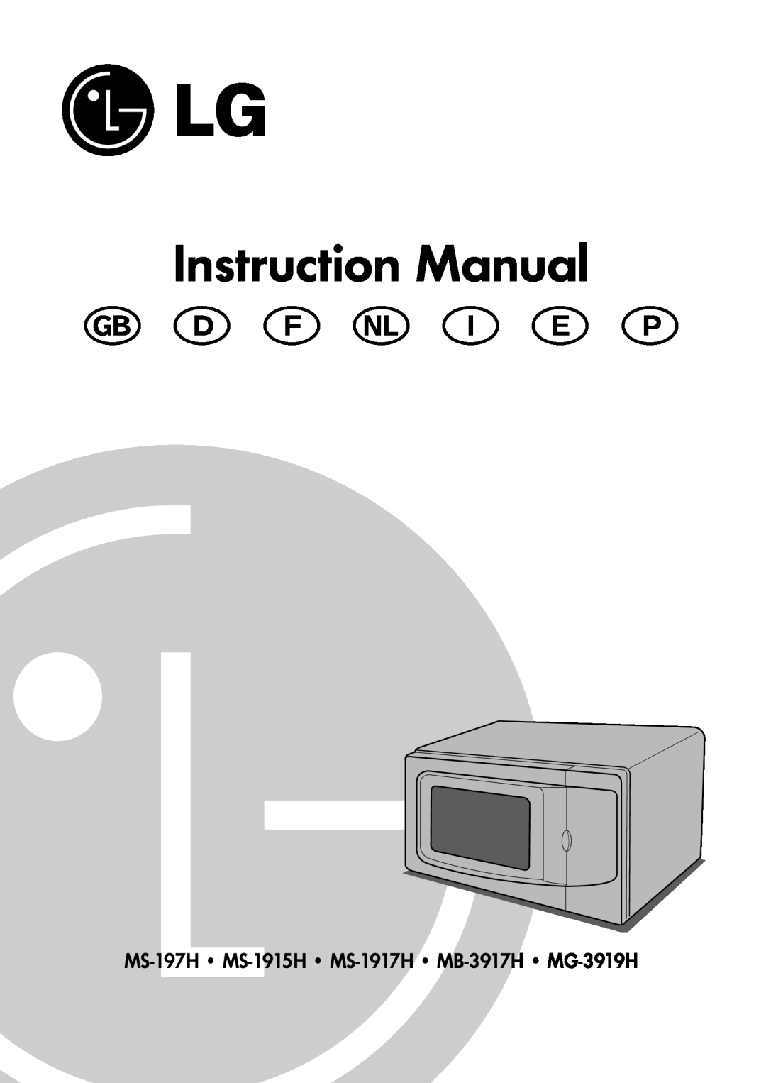 LG Electronics instruction manual Instruction Manual, MS-197H MS-1915H MS-1917H MB-3917H MG-3919H 