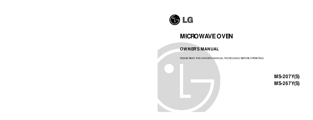 LG Electronics MS-267Y(S), MS-207Y(S) owner manual Microwave Oven 