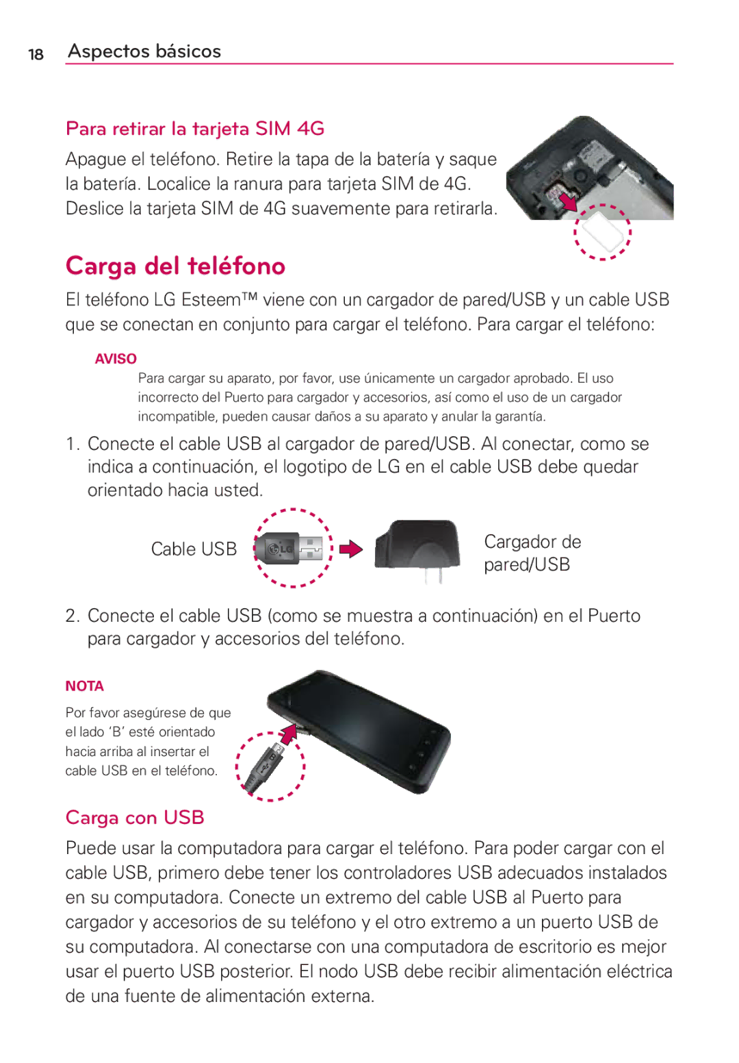 LG Electronics MS910 manual Carga del teléfono, Para retirar la tarjeta SIM 4G, Carga con USB 