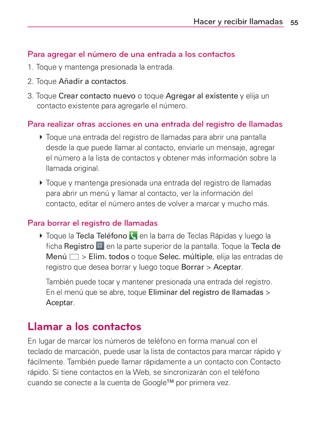 LG Electronics MS910 manual Llamar a los contactos, Para agregar el número de una entrada a los contactos 