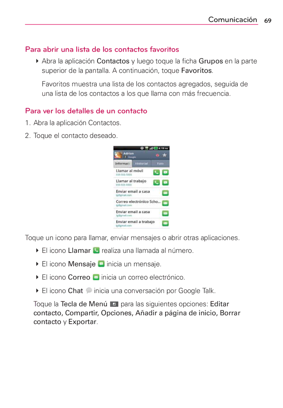 LG Electronics MS910 manual Para abrir una lista de los contactos favoritos, Para ver los detalles de un contacto 
