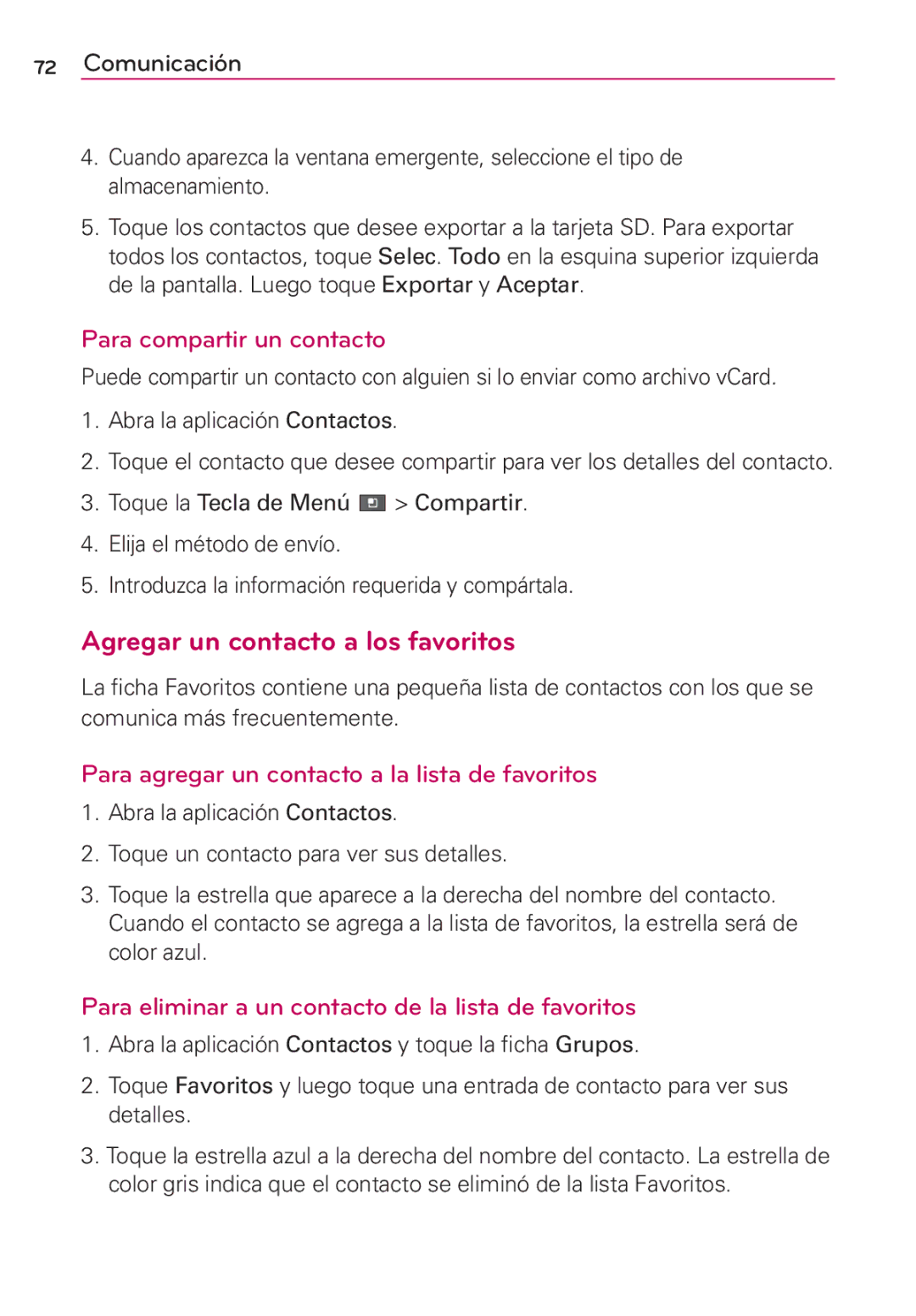 LG Electronics MS910 manual Agregar un contacto a los favoritos, Para compartir un contacto 