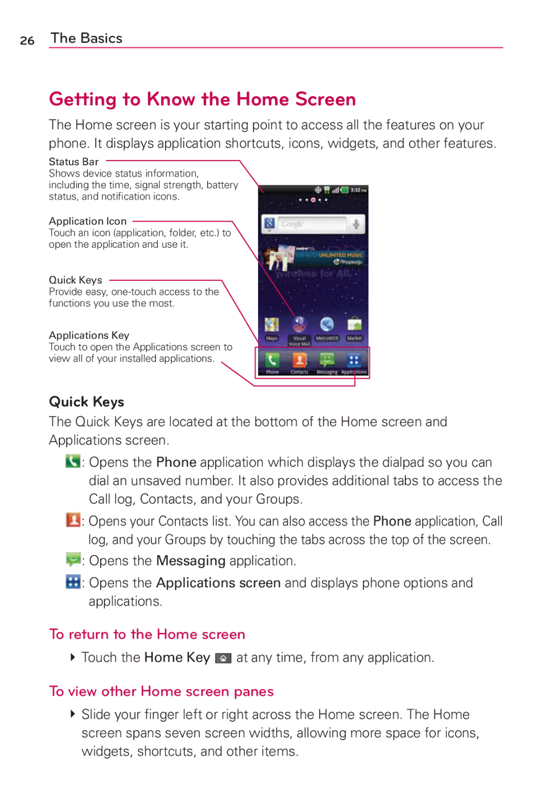 LG Electronics MS910 manual Getting to Know the Home Screen, Quick Keys, To return to the Home screen 