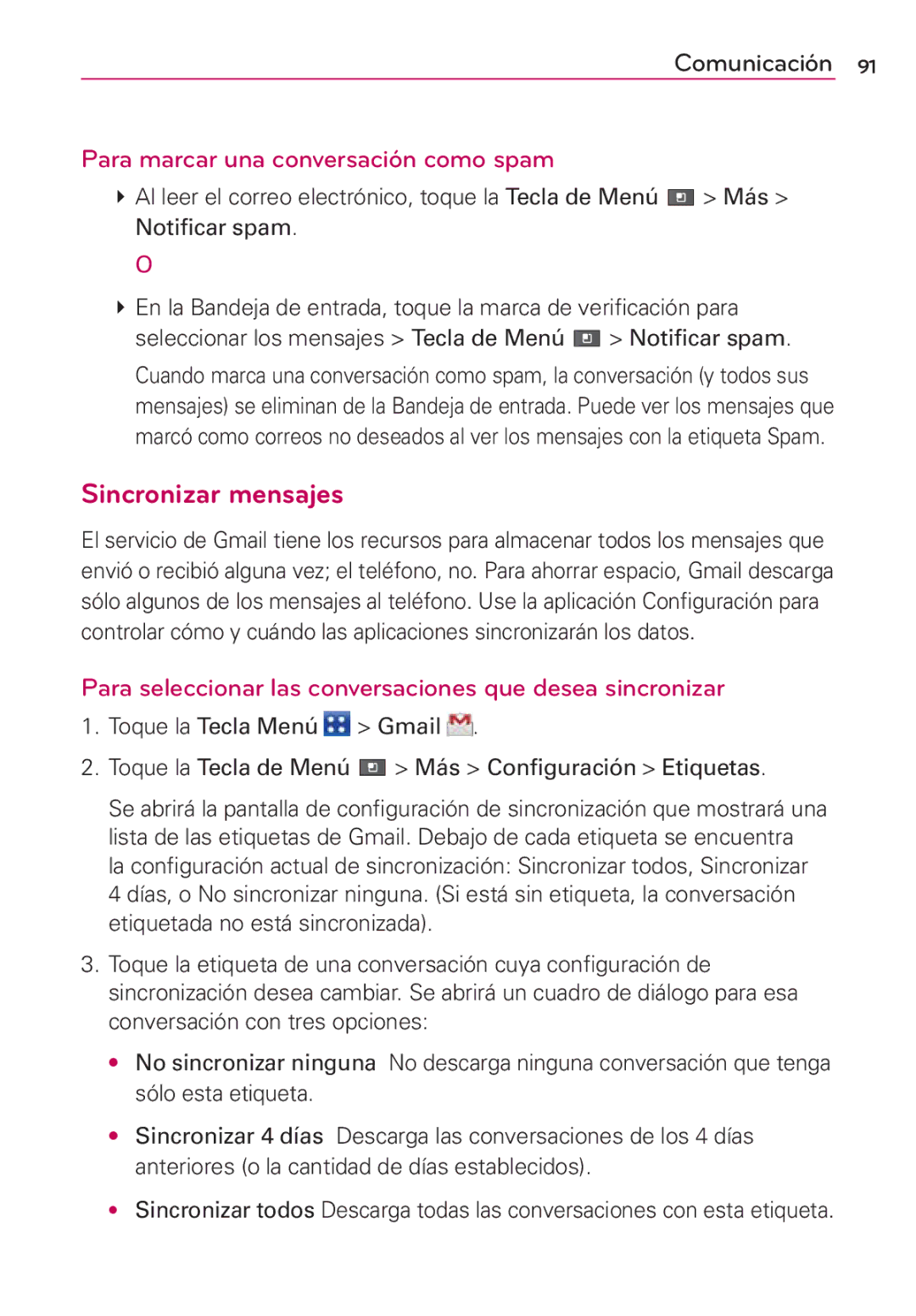 LG Electronics MS910 manual Sincronizar mensajes, Para marcar una conversación como spam 