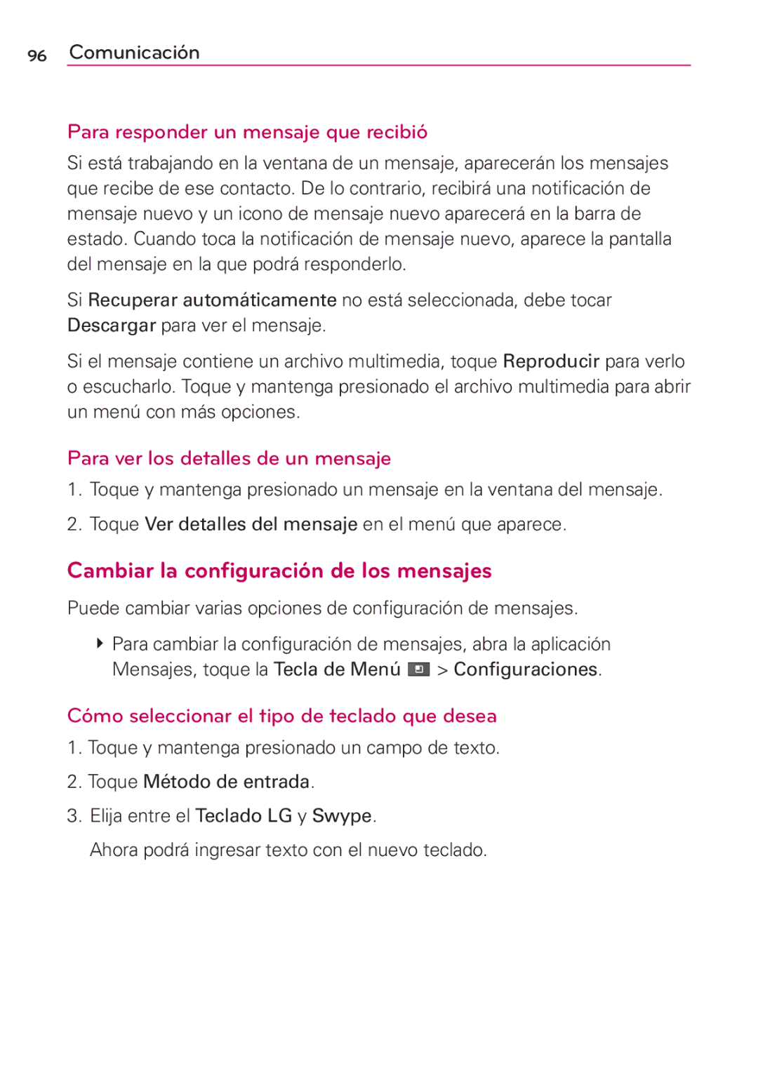 LG Electronics MS910 manual Cambiar la configuración de los mensajes, Para responder un mensaje que recibió 