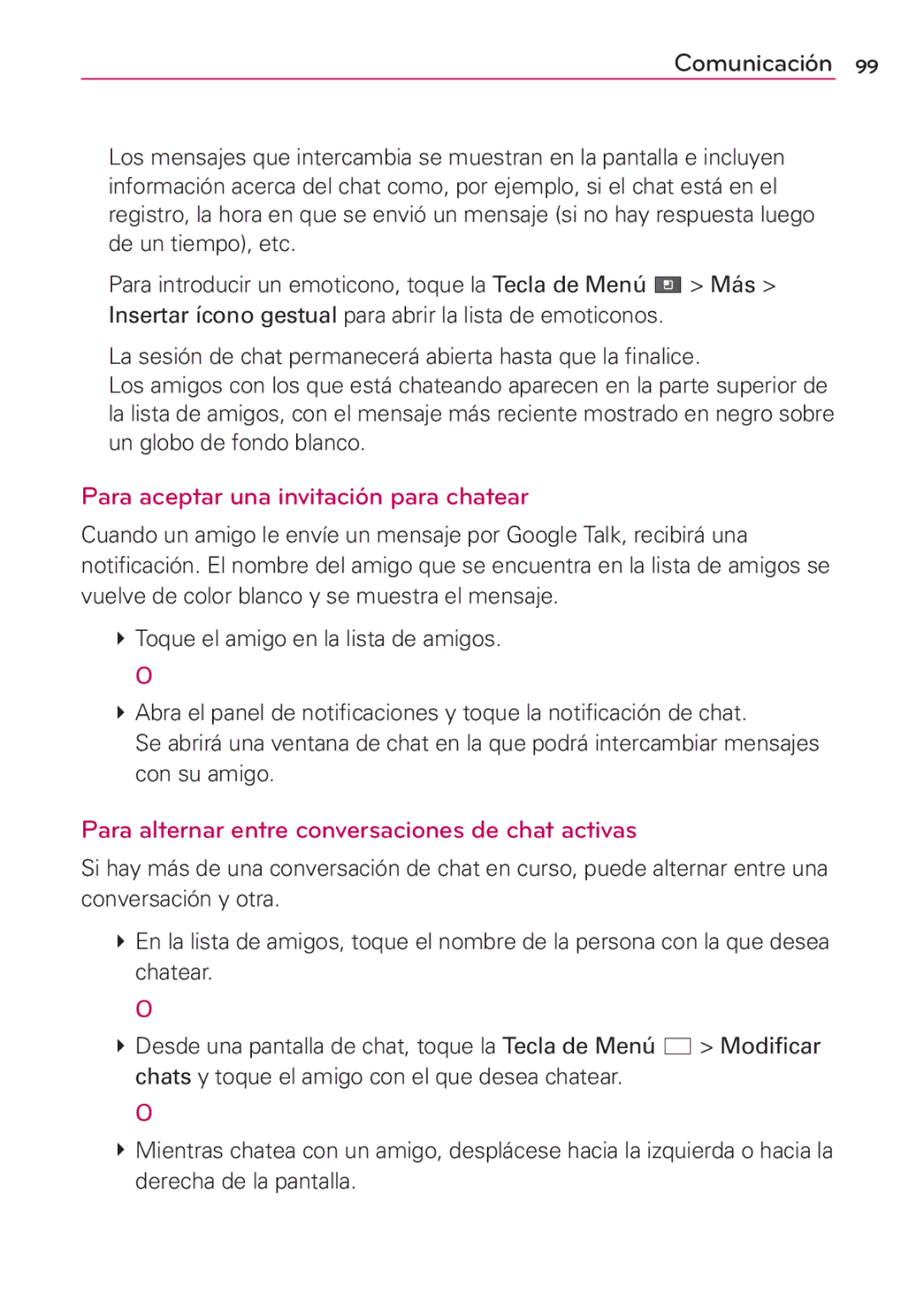 LG Electronics MS910 manual Para aceptar una invitación para chatear, Para alternar entre conversaciones de chat activas 