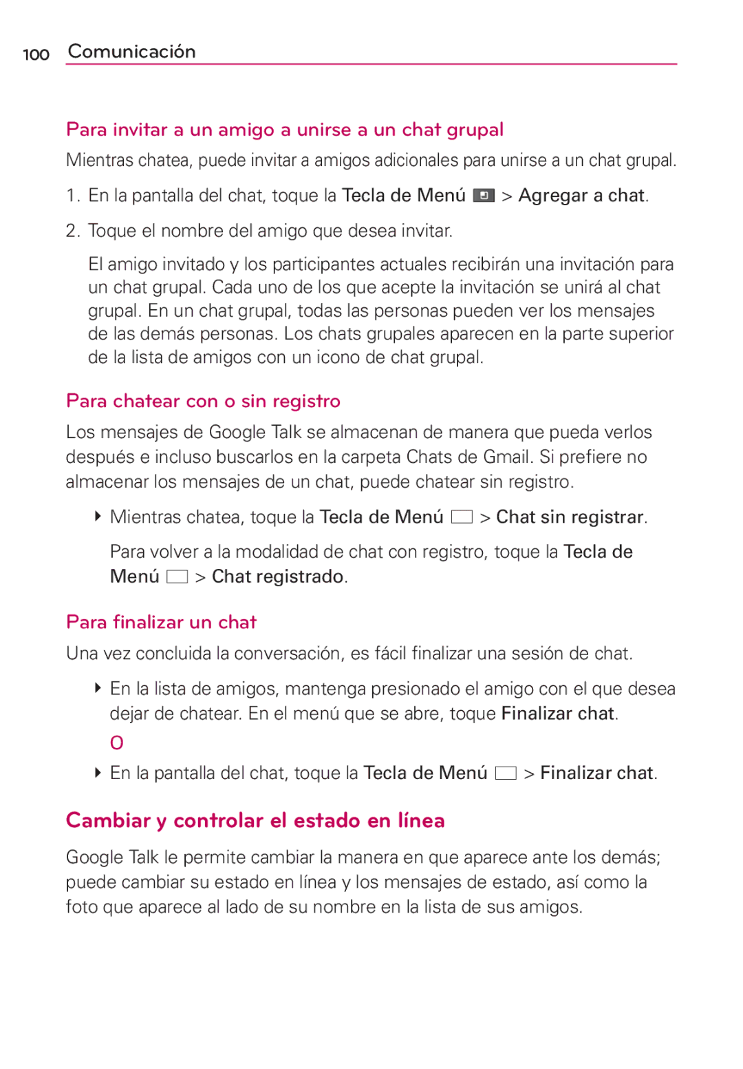 LG Electronics MS910 manual Cambiar y controlar el estado en línea, Para invitar a un amigo a unirse a un chat grupal 