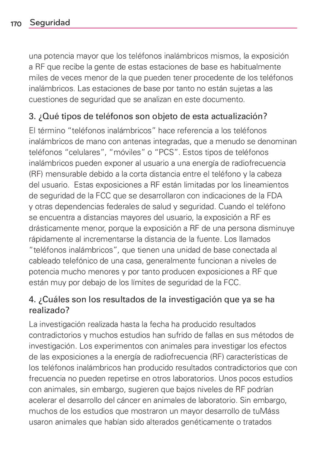 LG Electronics MS910 manual ¿Qué tipos de teléfonos son objeto de esta actualización? 