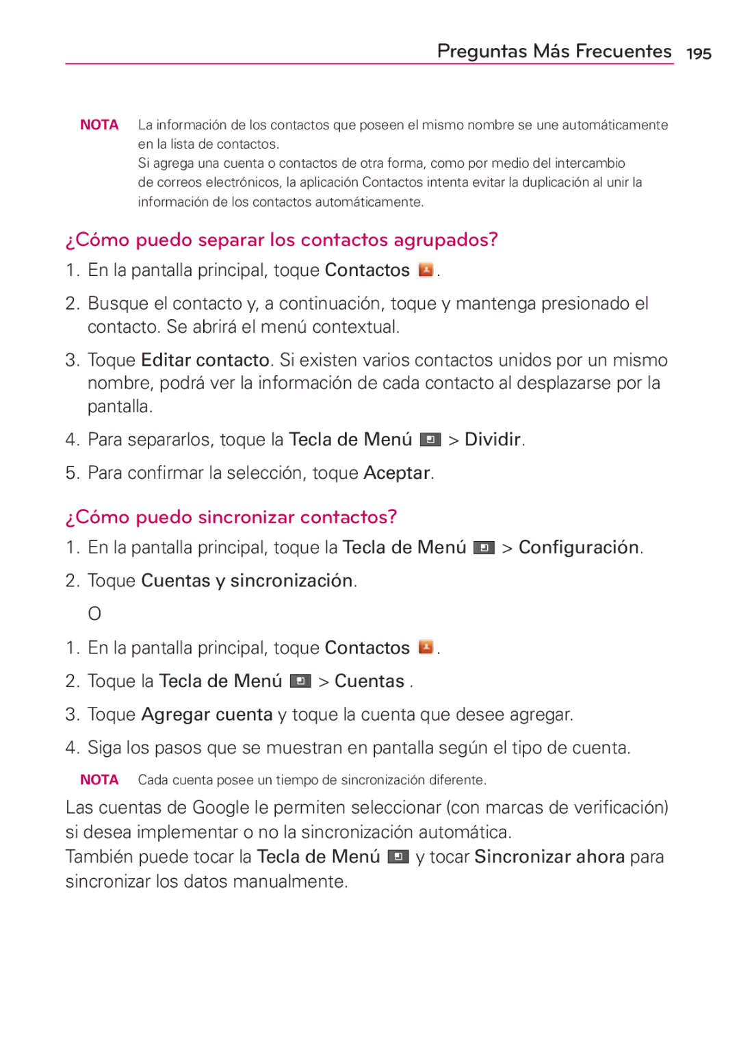 LG Electronics MS910 manual ¿Cómo puedo separar los contactos agrupados?, ¿Cómo puedo sincronizar contactos? 