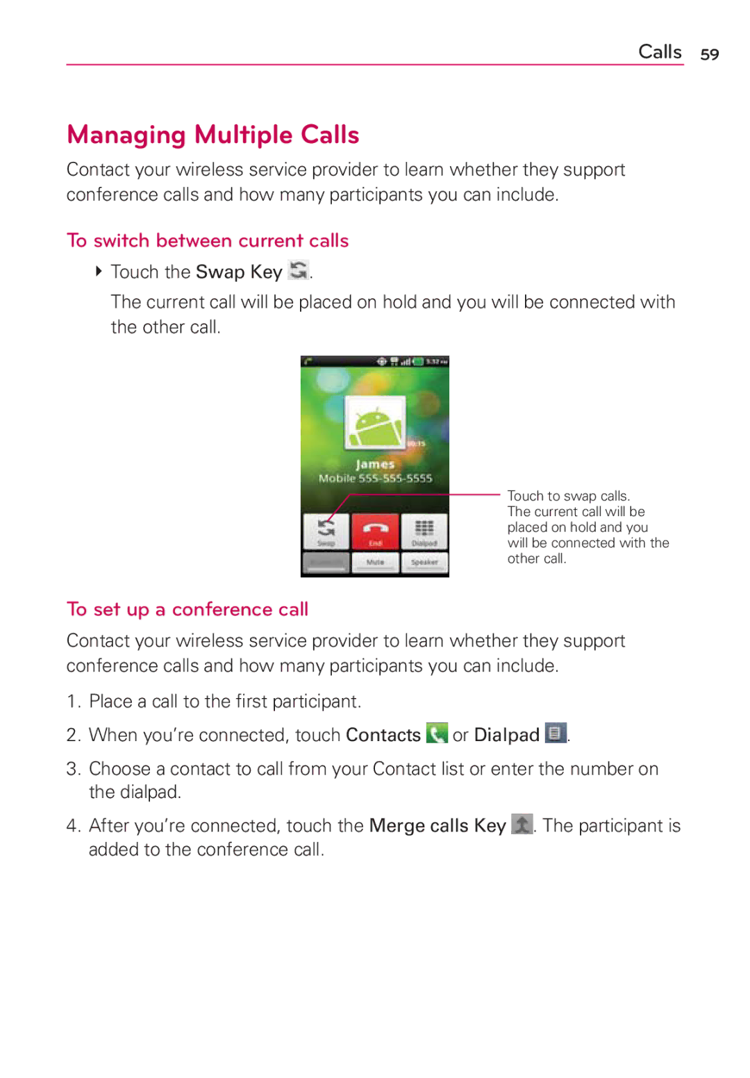 LG Electronics MS910 manual Managing Multiple Calls, To switch between current calls, To set up a conference call 