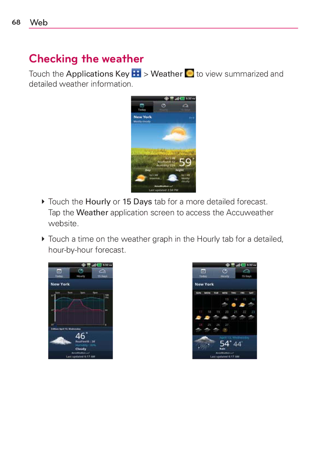 LG Electronics MS910 manual Checking the weather 