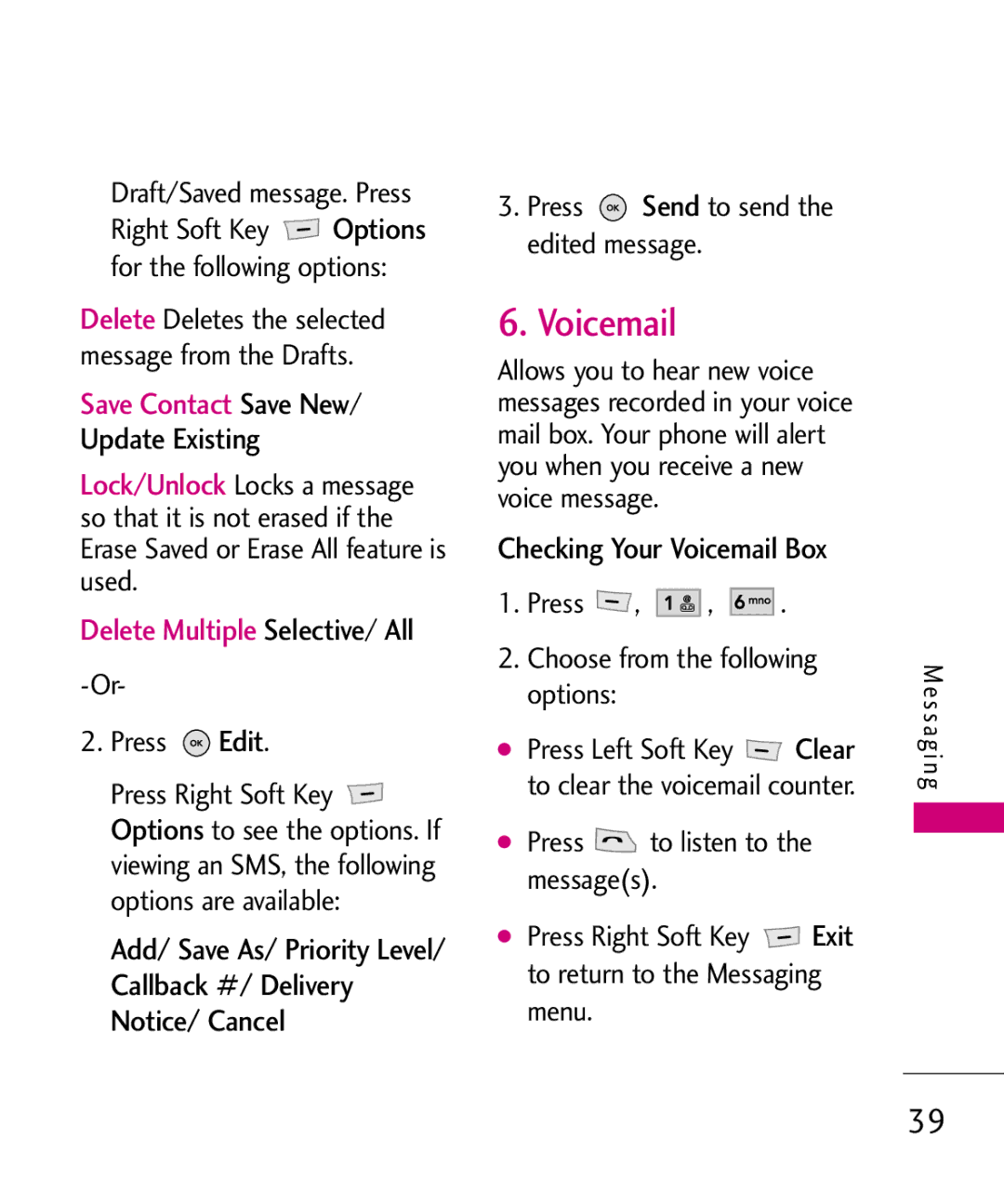 LG Electronics MT375 manual Checking Your Voicemail Box, Draft/Saved message. Press, Press Edit 