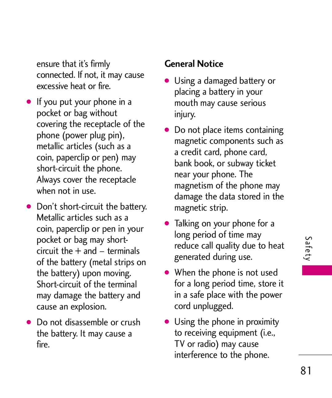 LG Electronics MT375 manual General Notice, Do not disassemble or crush the battery. It may cause a fire 