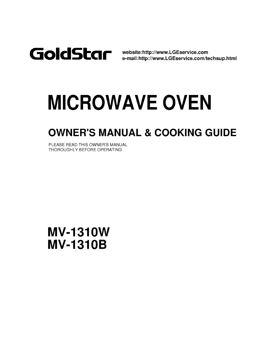 LG Electronics owner manual Microwaveoven, GoldStar, MV-1310W MV-1310B, Owners Manual & Cooking Guide 