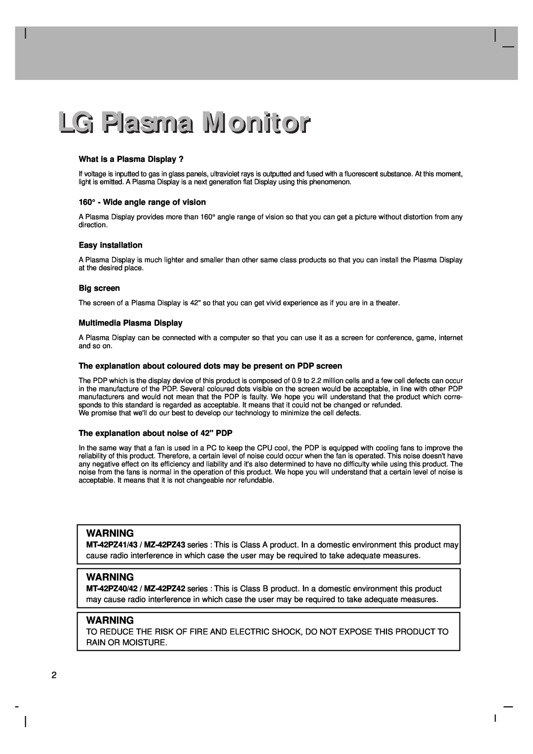 LG Electronics MT-42PZ42S, MZ LG Plasma Monitor, What is a Plasma Display ?, Wide angle range of vision, Easy installation 