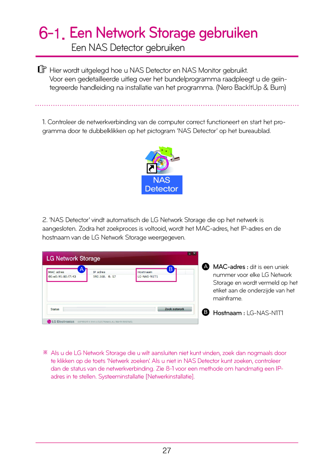 LG Electronics manual Een Network Storage gebruiken, Een NAS Detector gebruiken, Hostnaam LG-NAS-N1T1 