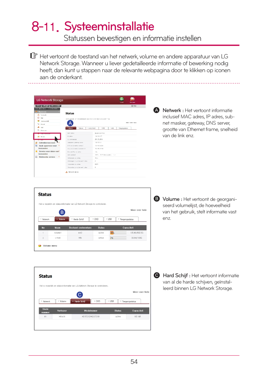 LG Electronics N1T1 manual Statussen bevestigen en informatie instellen 