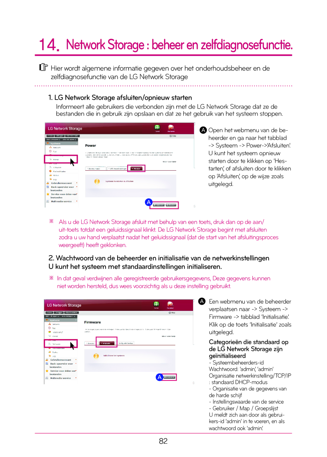 LG Electronics N1T1 manual Network Storage beheer en zelfdiagnosefunctie, LG Network Storage afsluiten/opnieuw starten 