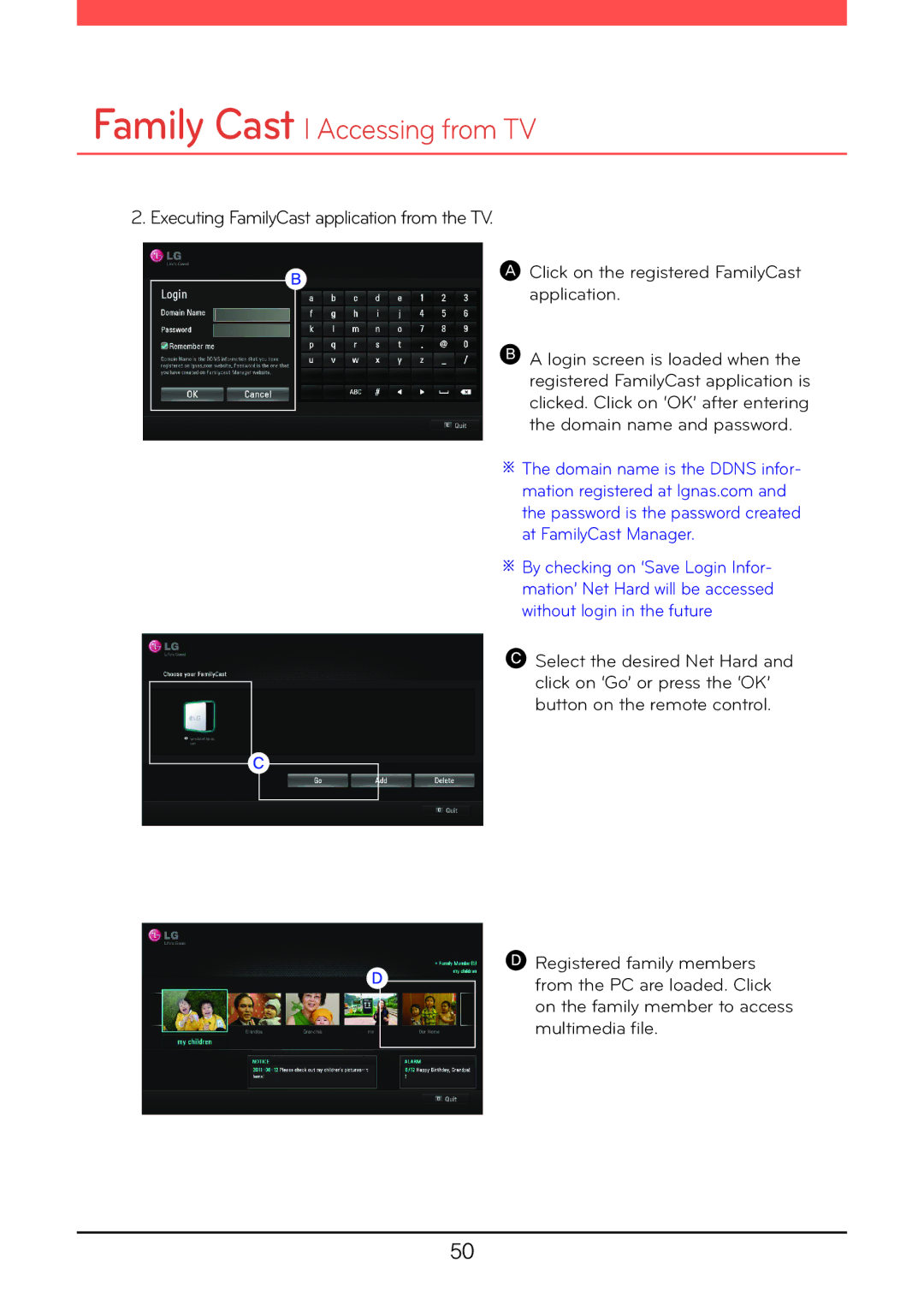 LG Electronics N2A2, N2R5, N1A1, N1T1, N1T3, N2B5 owner manual Executing FamilyCast application from the TV 