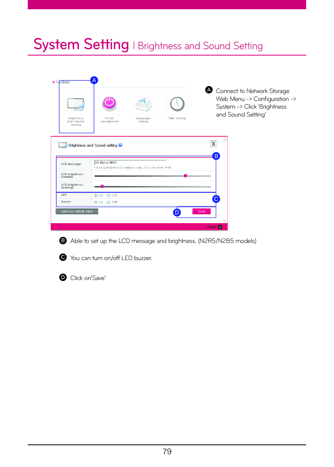 LG Electronics N1A1, N2R5, N2A2, N1T1, N1T3, N2B5 owner manual System Setting l Brightness and Sound Setting 