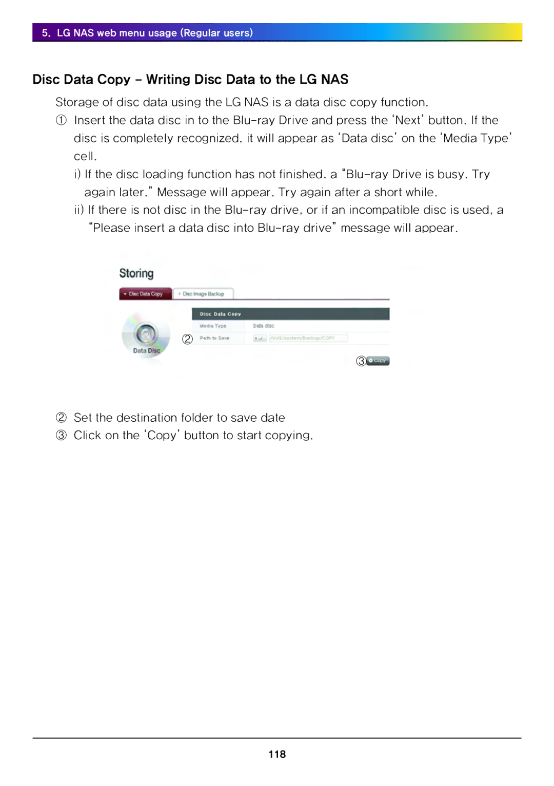 LG Electronics N4B1 manual Disc Data Copy Writing Disc Data to the LG NAS 