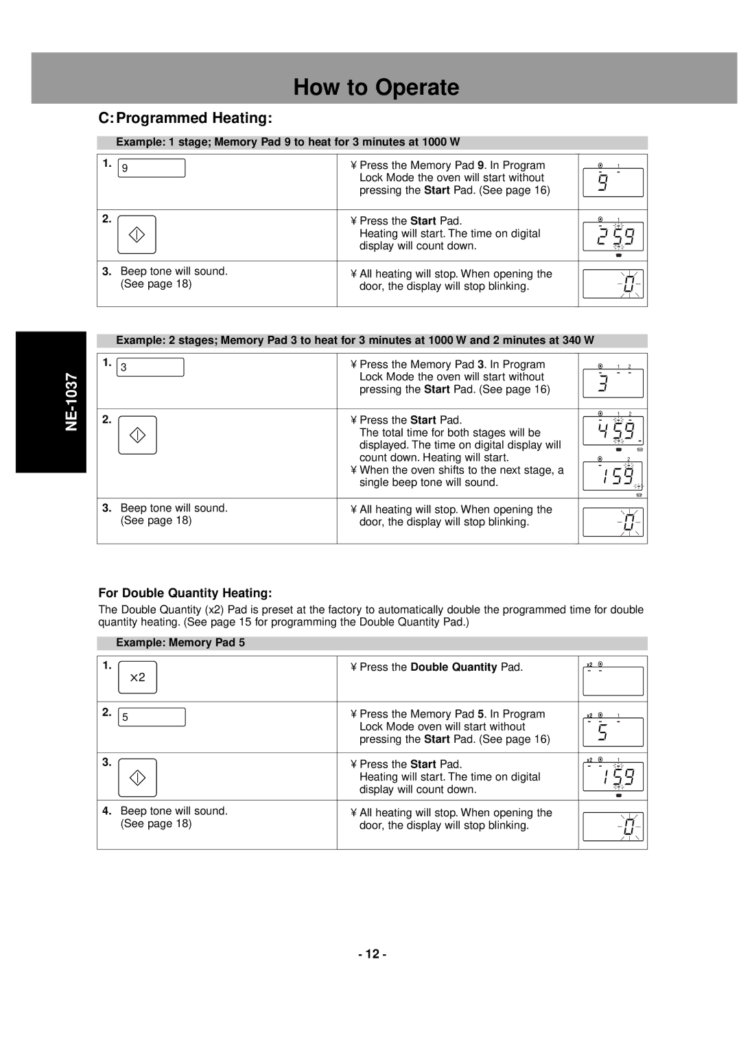 LG Electronics NE-1027, NE-1037 operating instructions Programmed Heating, Example Memory Pad Press the Double Quantity Pad 