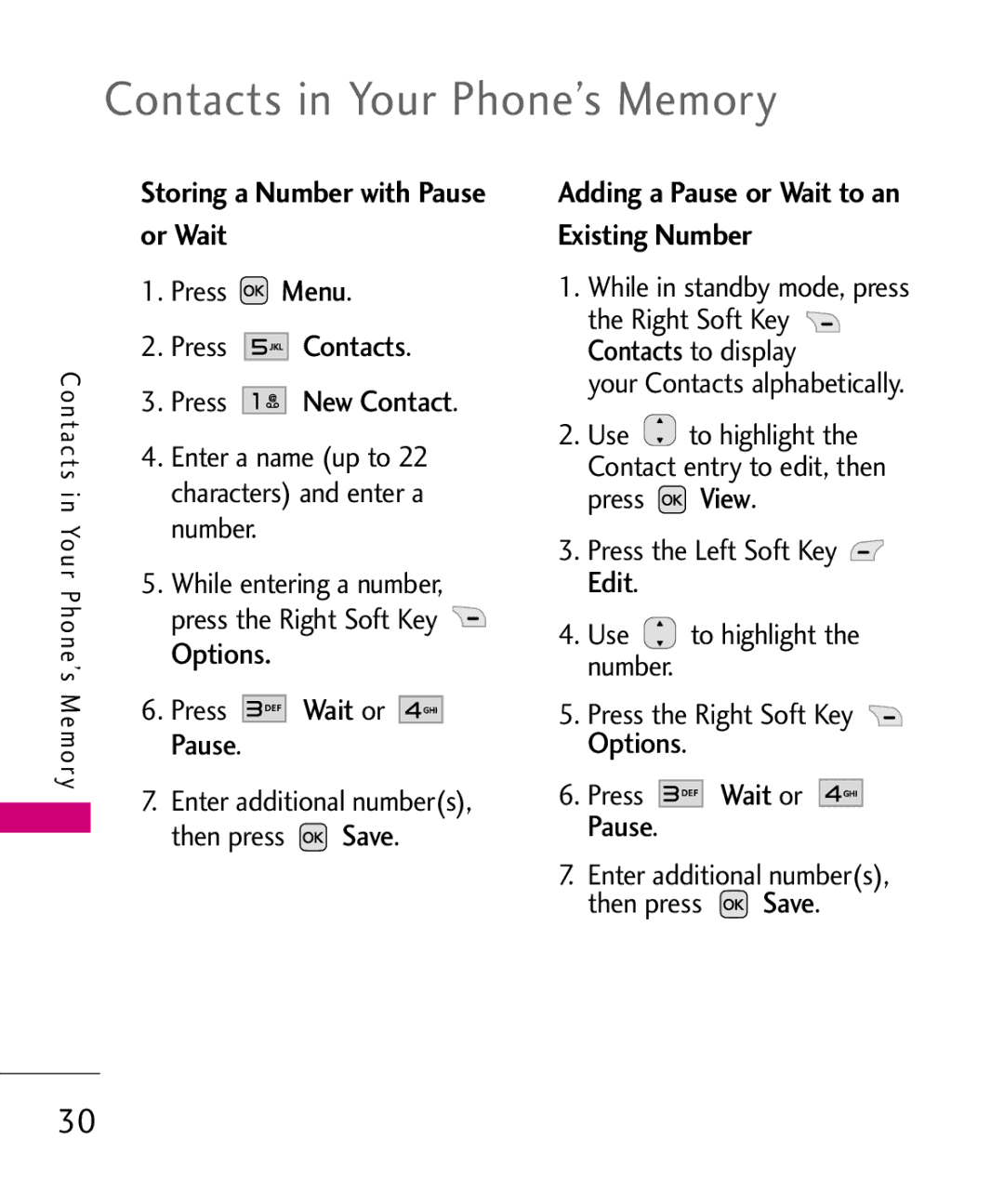 LG Electronics Nite, MMBB0382401 manual Contacts in Your Phone’s Memory, Menu, Adding a Pause or Wait to an Existing Number 