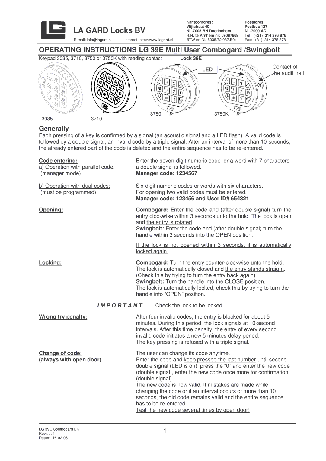 LG Electronics NL-7005 BN manual Code entering, Manager code 123456 and User ID#, Opening, Locking, Wrong try penalty 