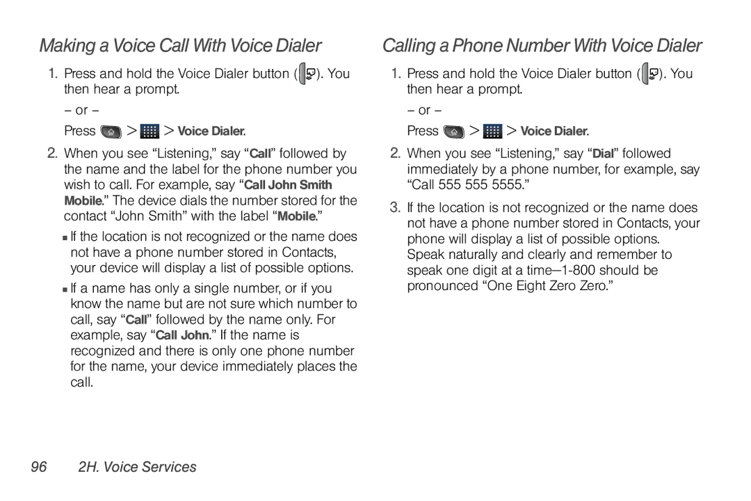 LG Electronics Optimus S manual Making a Voice Call With Voice Dialer, Calling a Phone Number With Voice Dialer 