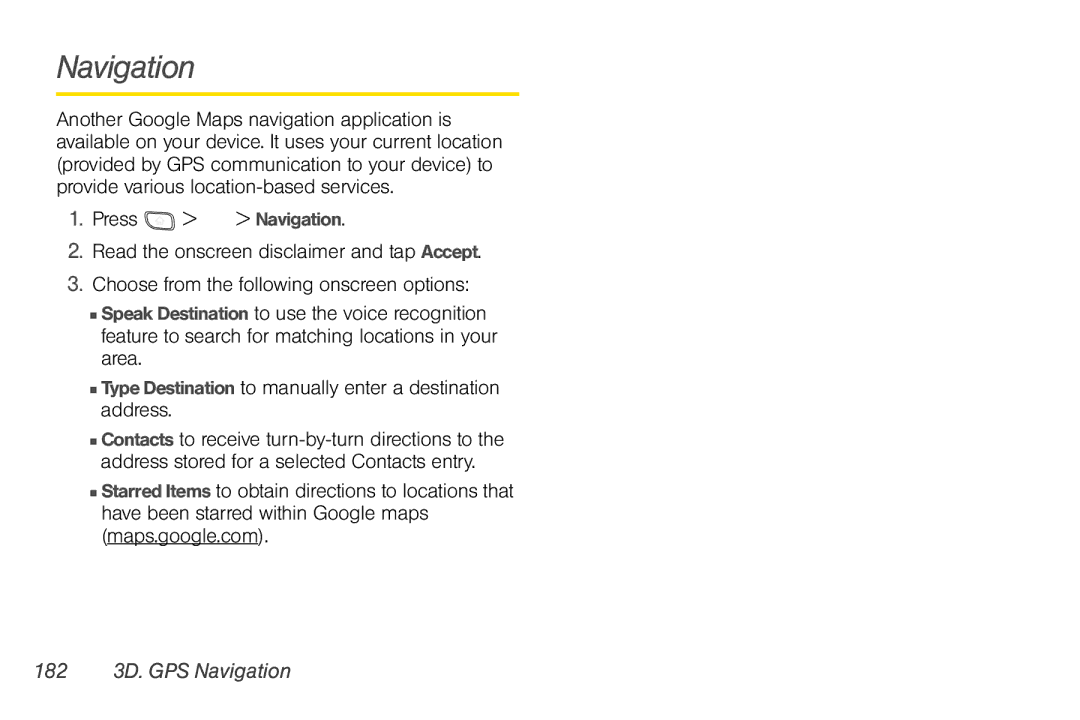 LG Electronics Optimus S  Type Destination to manually enter a destination address, 182 3D. GPS Navigation 